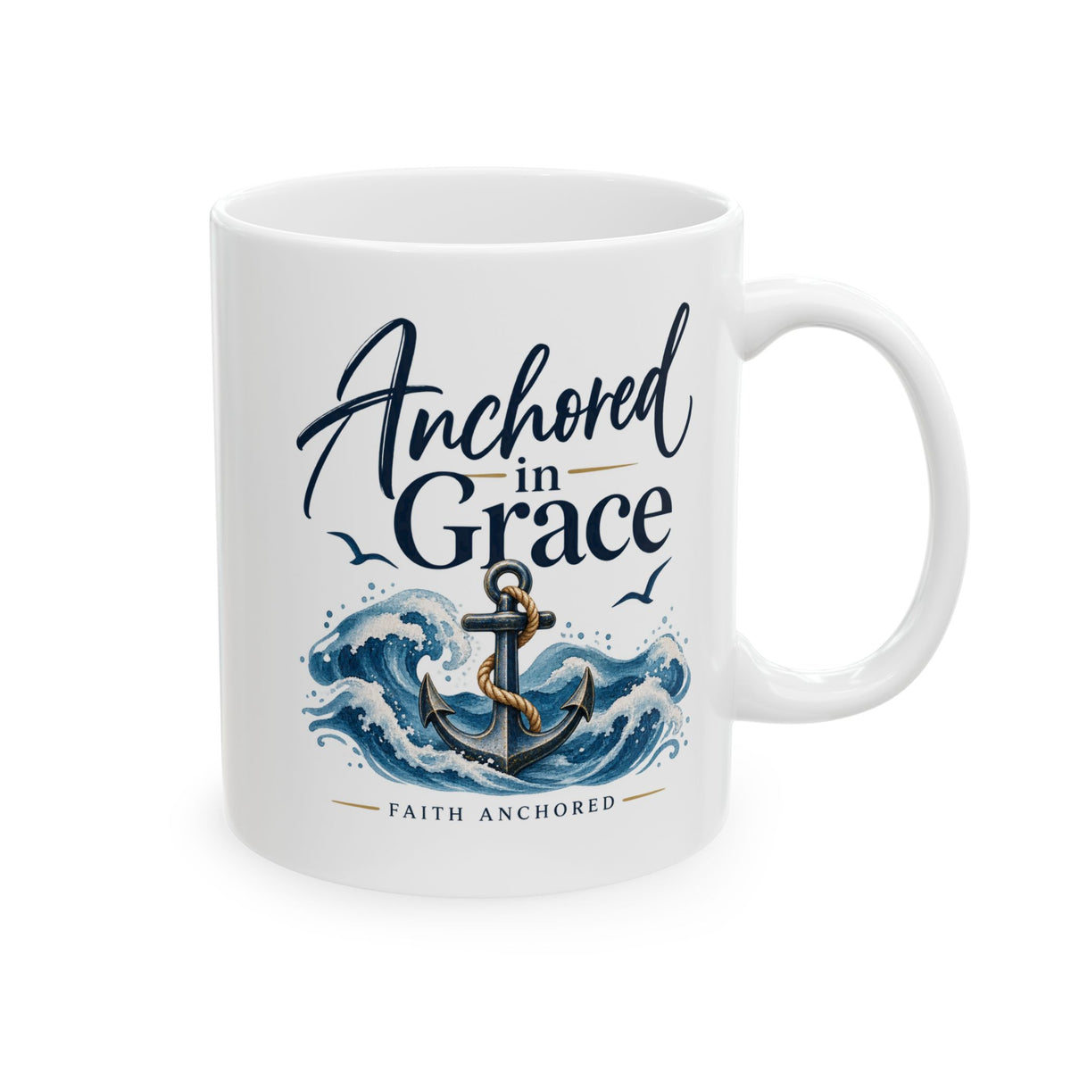 Ceramic Mug — Anchored in Grace Inspirational Coffee Mug (11oz/15oz)
