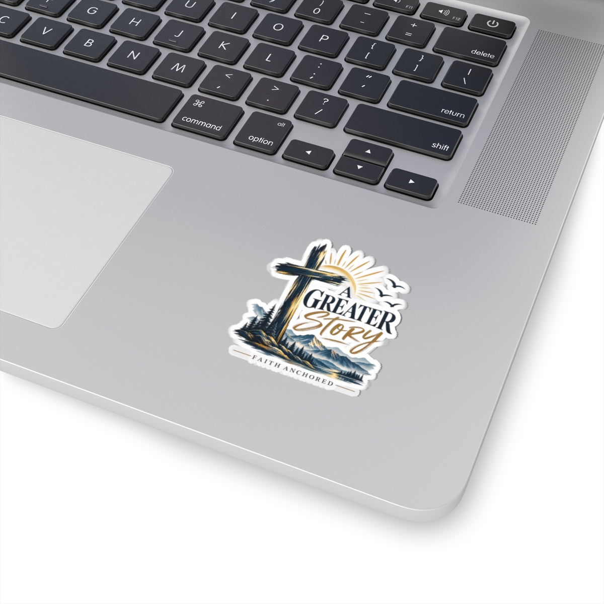 Faith Anchored 'A Greater Story' Kiss-Cut Sticker