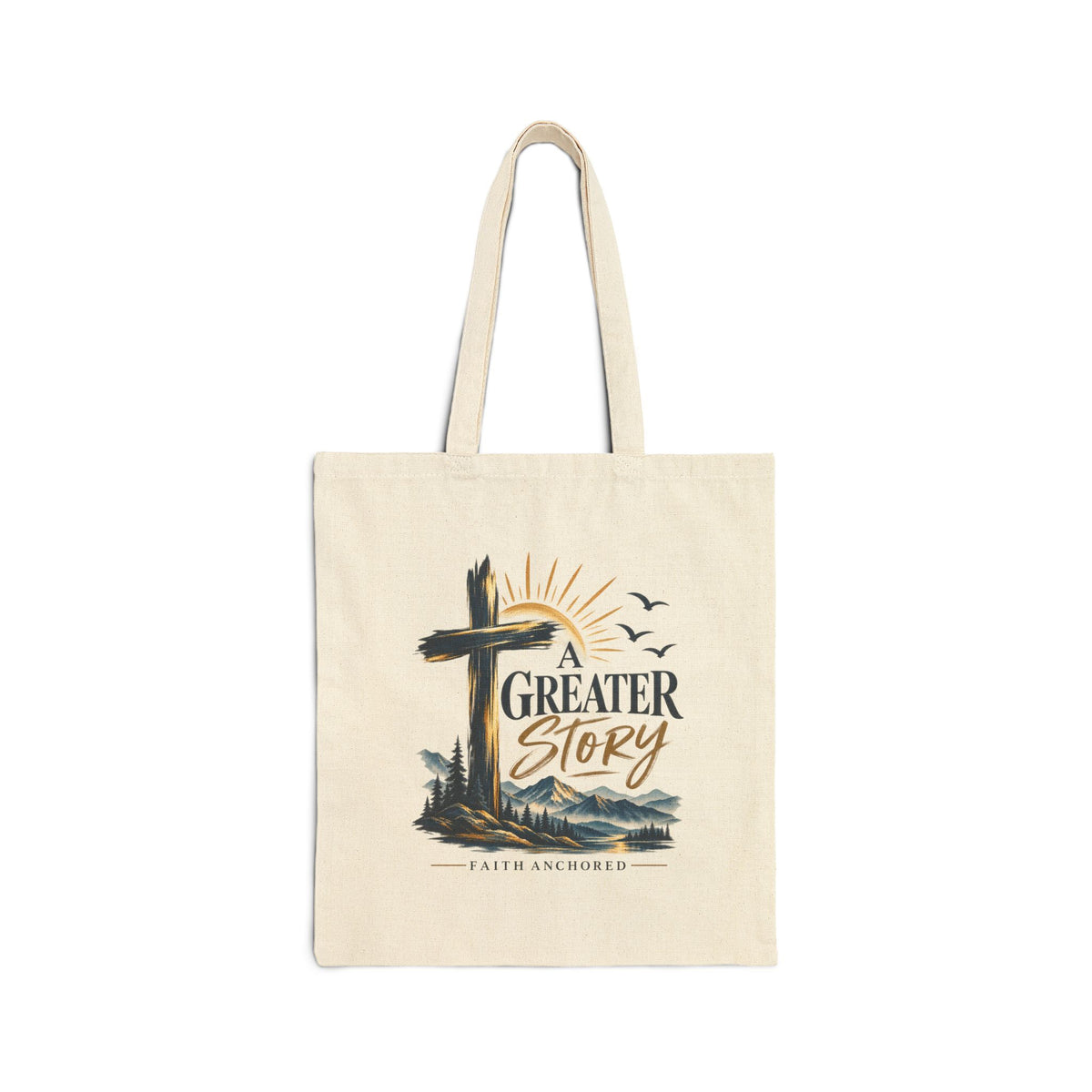Tote Bag — “A Greater Story” Faith Canvas Tote (Christian Cross Design)
