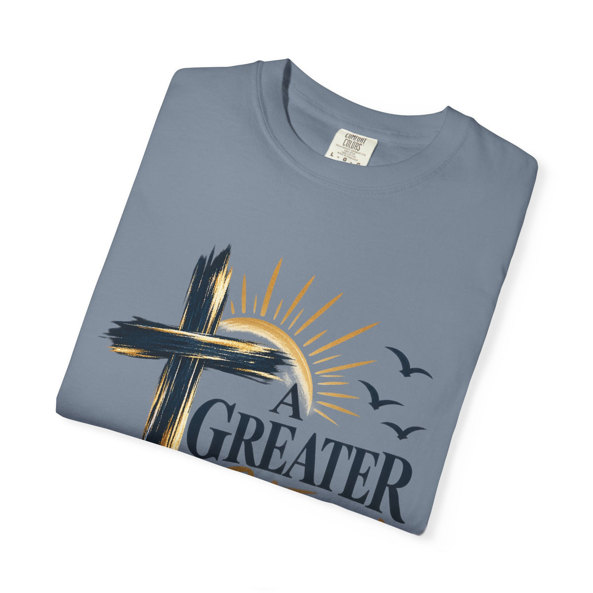 A Greater Story T-Shirt — Faith Anchored Christian Tee