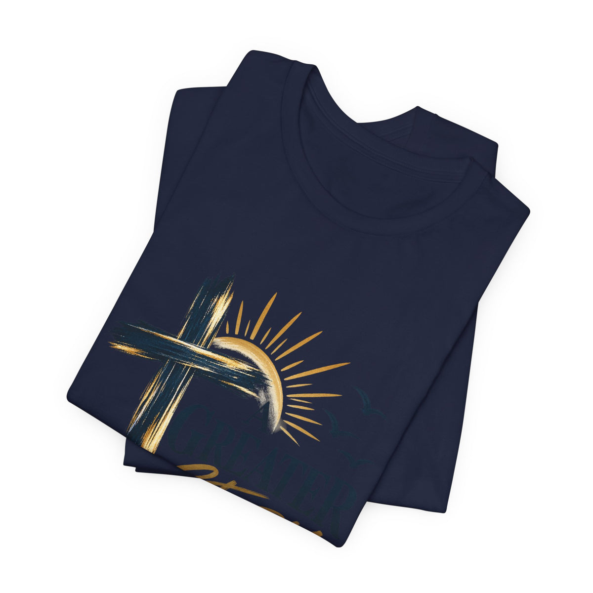 A Greater Story Christian T-Shirt – Faith Anchored Cross Tee