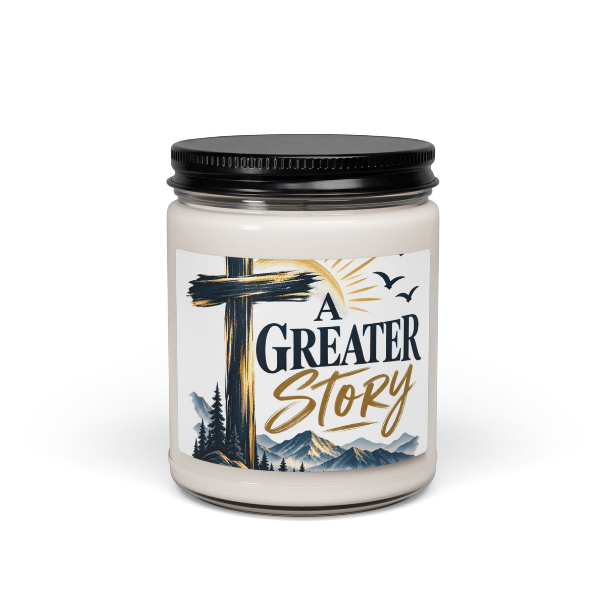 Scented Soy Candle — "A Greater Story" Inspirational Christian Candle (9 oz)