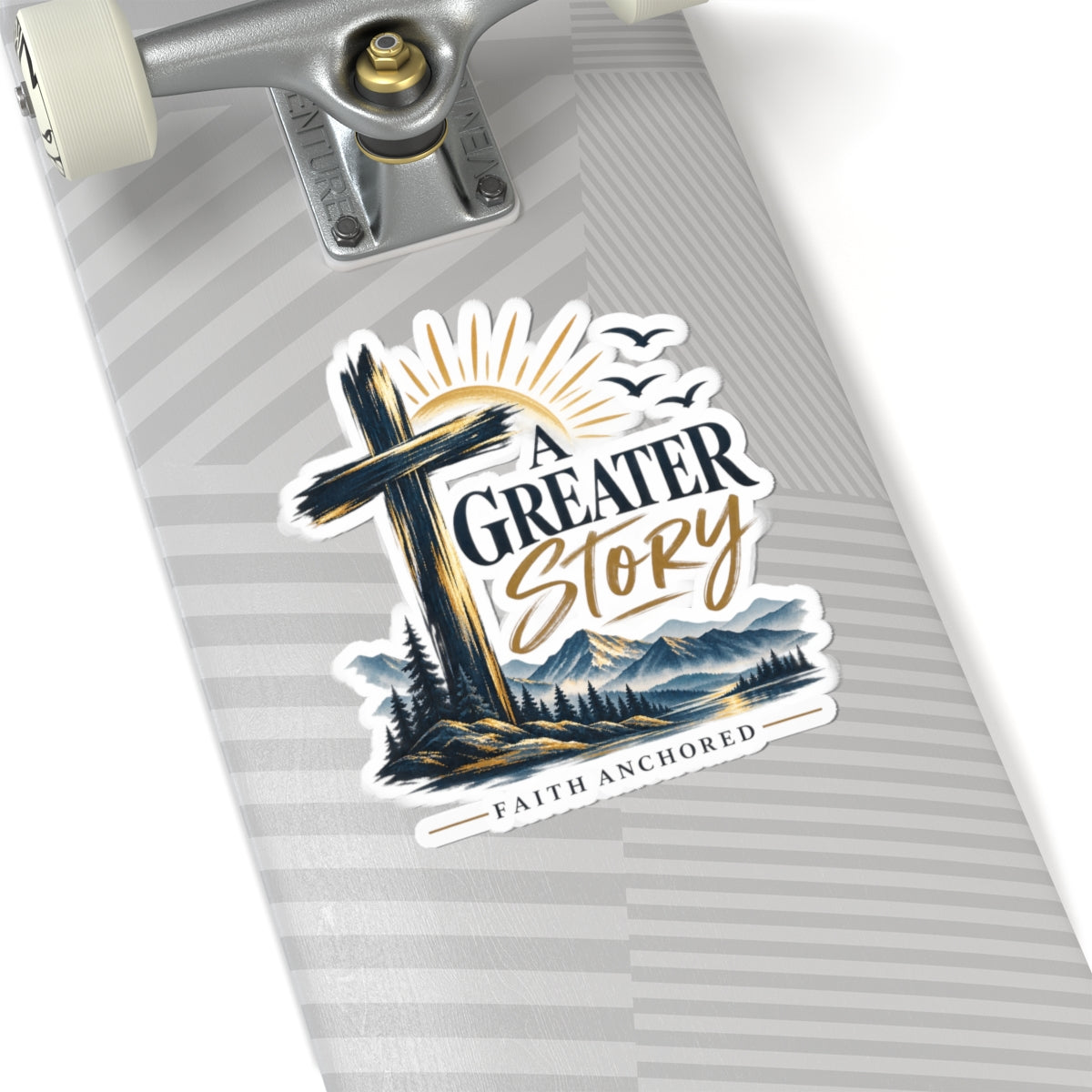 Faith Anchored 'A Greater Story' Kiss-Cut Sticker