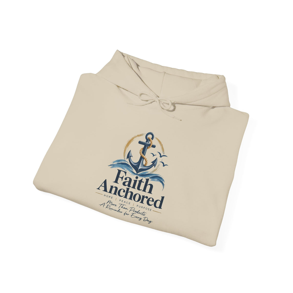 Faith Anchored Hoodie – Christian Anchor Sweatshirt, "Faith Anchored" Inspirational Pullover